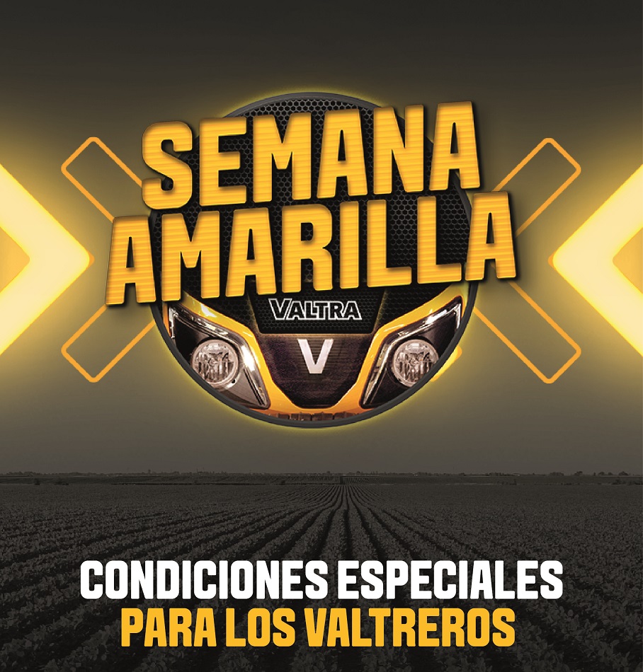 VALTRA Anuncia la "Semana Amarilla" con Beneficios Exclusivos para el Sector Agropecuario