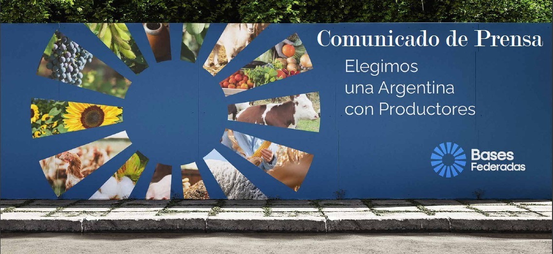 Bases Federadas: "Si una vez más se aplican recetas o pedidos que ya fracasaron, no se puede esperar lograr buenos resultados que cambien la realidad de los productores