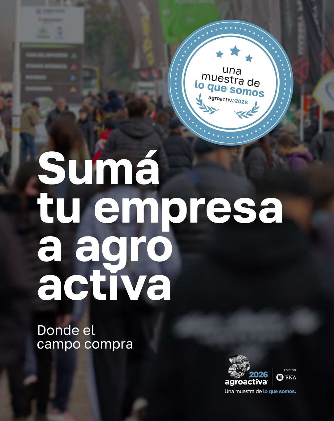 AgroActiva 2026 amplía su mirada y convoca a empresas de todos los sectores